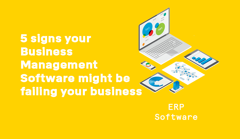 5-signs-your-business-management-software-might-be-failing-your-business.jpg