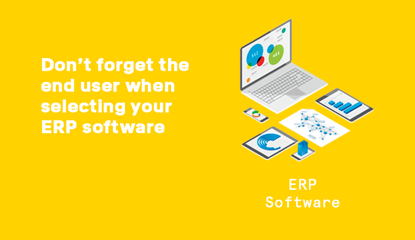 Dont-forget-the-end-user-when-selecting-your-erp-software.jpg