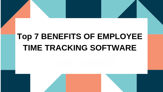 top-7-benefits-of-employee-time-tracking-software.png