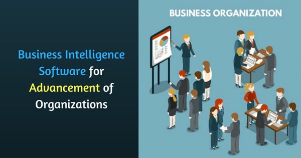 Business-Intelligence-Software-for-Advancement-of-Organizations.png