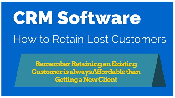 CRM-Software-How-to-Retain-Lost-Customer.jpg