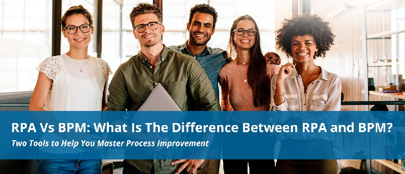 RPA-Vs-BPM-What-Is-The-Difference-Between-RPA-and-BPM.jpg