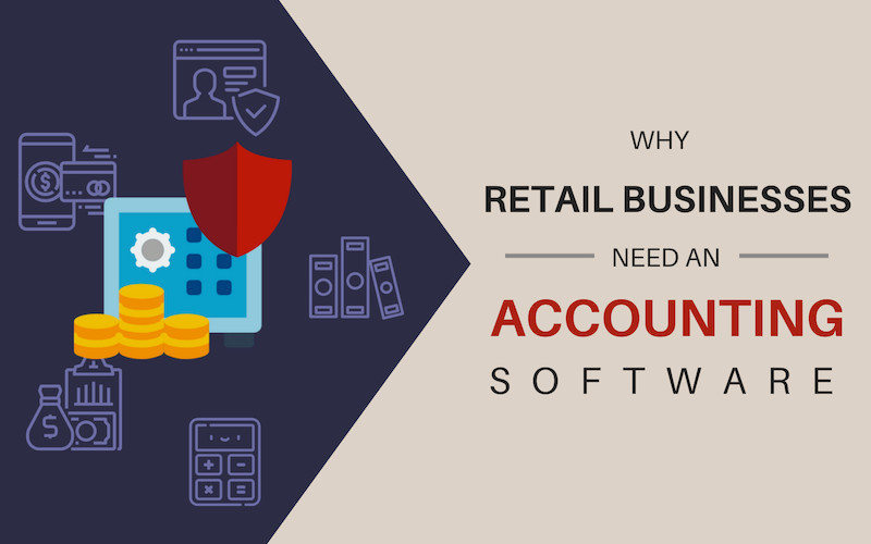 5-reasons-why-your-retail-business-needs-an-accounting-software-1.png