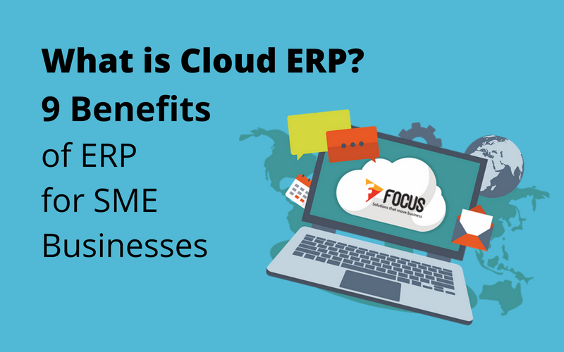 what-is-cloud-erp-system-9-benefits-for-sm-businesses-1.png