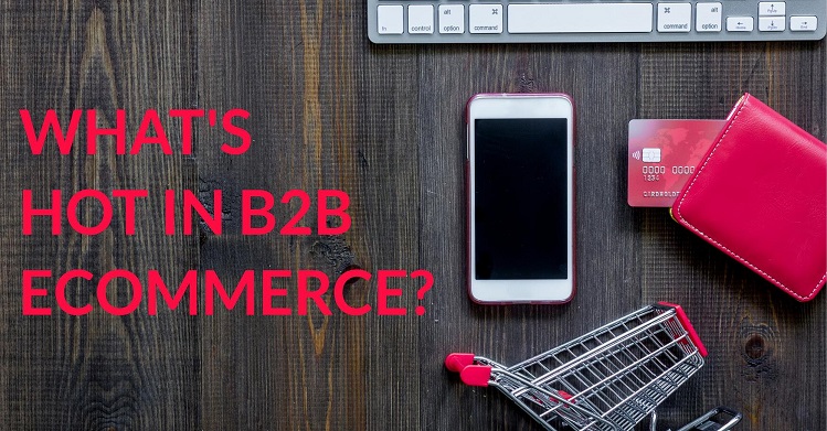 b2b-ecommerce-trends.jpg